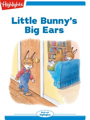 cover image of Little Bunny's Big Ears